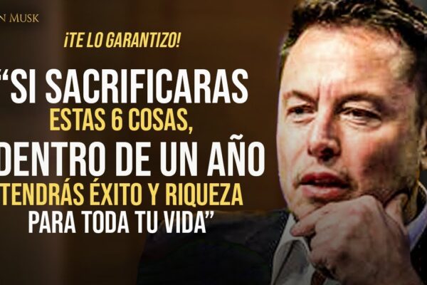 Elon Musk: “La pobreza no es un accidente” ¡Lo que la gente exitosa sacrifica para obtener RIQUEZA!
