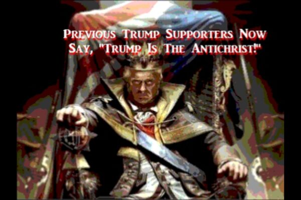 Former Trump Backers Now Say, “Trump Is THE ANTICHRIST!”